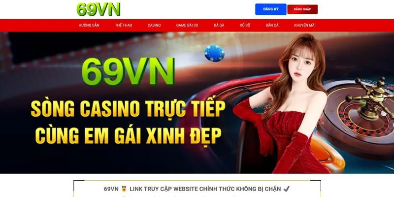 Trải nghiệm sòng bạc trực tuyến 69VN