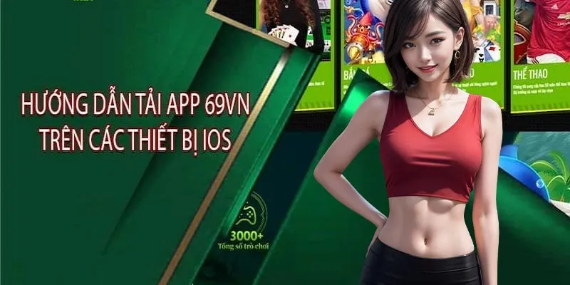 Hướng dẫn tải app 69VN cho điện thoại di động đơn giản nhất